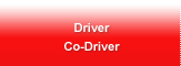 Driver/Co-Driver